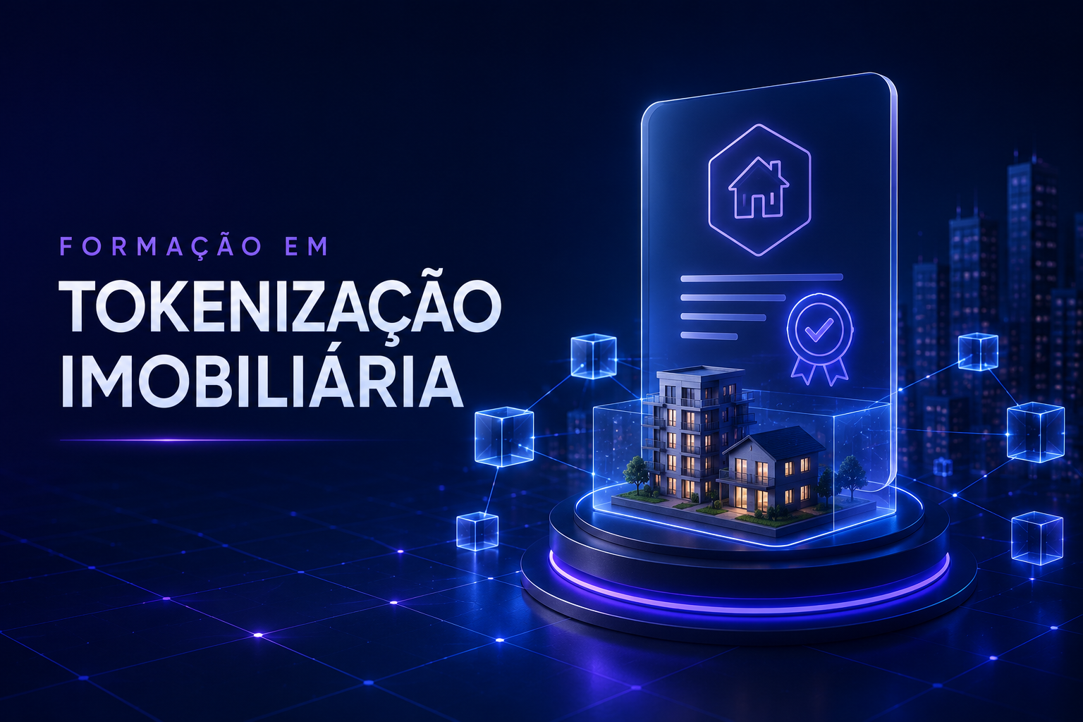 Formação em Tokenização Imobiliária